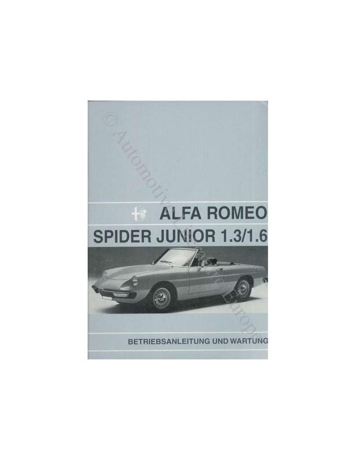 1972 ALFA ROMEO SPIDER 1300 1600 JUNIOR INSTRUCTIEBOEKJE, Autos : Divers, Modes d'emploi & Notices d'utilisation