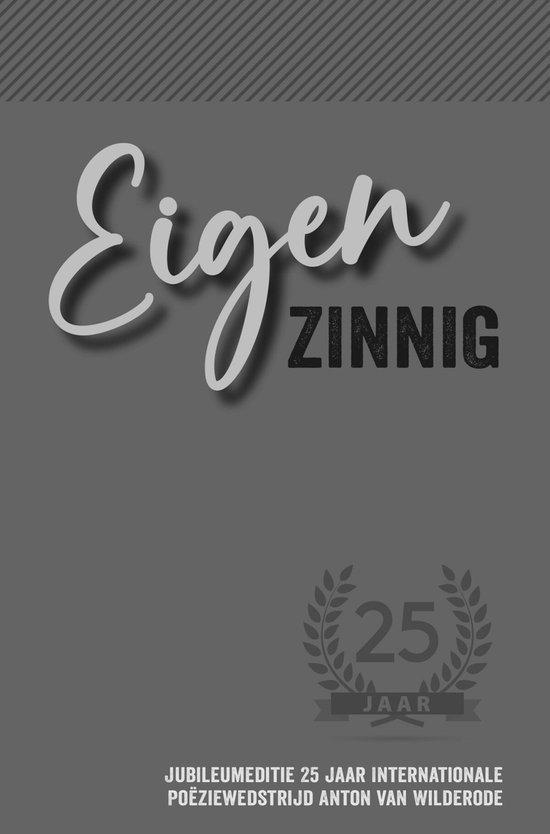 Eigenzinnig 9789464789003, Boeken, Gedichten en Poëzie, Gelezen, Verzenden