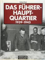 Das Führerhauptquartier 1939 - 1945, Boeken, Verzenden, Nieuw, Nederlands