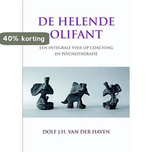De Helende Olifant 9789081364911 Dolf van der Haven, Boeken, Gezondheid, Dieet en Voeding, Gelezen, Verzenden