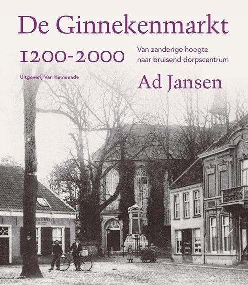 De Ginnekenmarkt 1200 - 2000 9789071376733 Ad Jansen, Boeken, Geschiedenis | Stad en Regio, Zo goed als nieuw, Verzenden
