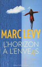 Lhorizon à lenvers 9782221157848, Livres, Marc Levy, Verzenden