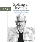 Zolang er leven is 9789029090766 Hendrik Groen, Boeken, Verzenden, Gelezen, Hendrik Groen