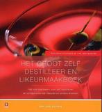 Het groot zelf destilleer- en likeurmaakboek 9789021540184, Verzenden, J. van Schaik