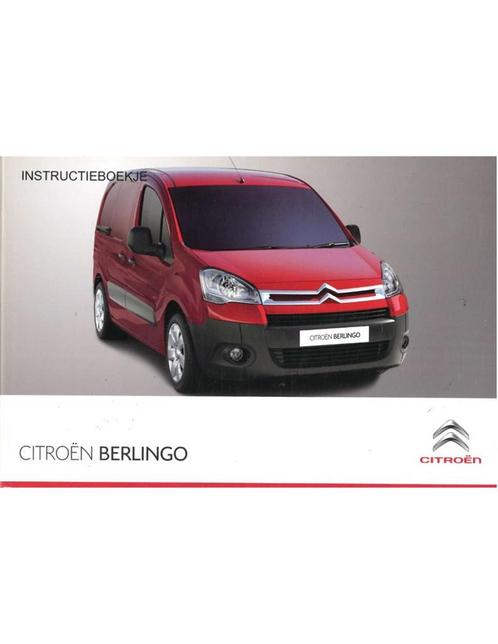 2010 CITROEN BERLINGO INSTRUCTIEBOEKJE NEDERLANDS, Autos : Divers, Modes d'emploi & Notices d'utilisation, Enlèvement ou Envoi