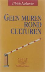Geen Muren Rond Culturen 9789061529002, Boeken, Filosofie, Gelezen, Ulrich Libbrecht, Verzenden