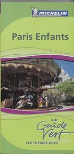 Paris Enfants 9782067118416 Michelin Vert, Boeken, Reisgidsen, Verzenden, Gelezen, Michelin Vert