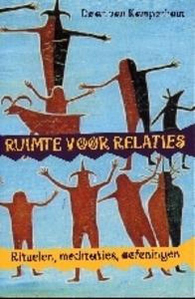 RUIMTE VOOR RELATIES 9789069635668 Daan van Kampenhout, Boeken, Esoterie en Spiritualiteit, Zo goed als nieuw, Verzenden