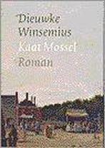 KAAT MOSSEL 9789024264162 WINSEMIUS DIEUWKE, Verzenden, Gelezen, WINSEMIUS DIEUWKE