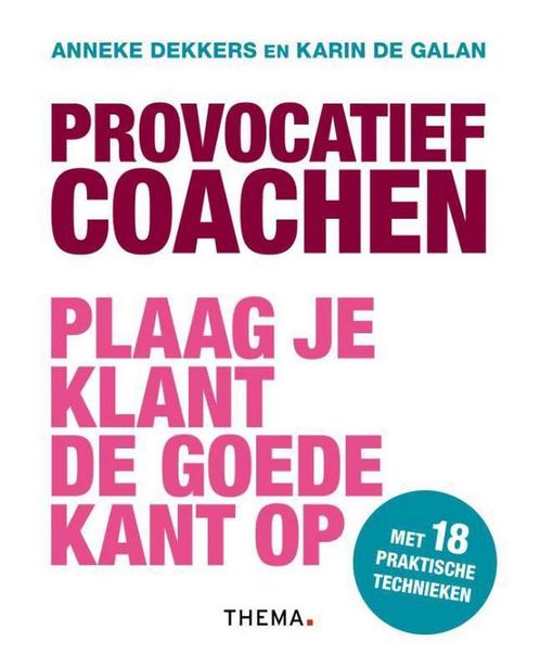 Provocatief coachen 9789462720466 Anneke Dekkers, Boeken, Economie, Management en Marketing, Gelezen, Verzenden