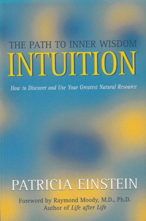 Intuition - Patricia Einstein - 9781843331537 - Paperback, Boeken, Esoterie en Spiritualiteit, Verzenden