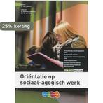 Traject Welzijn - Orientatie sociaal-agogisch werk, Boeken, Verzenden, Zo goed als nieuw, M. van Eijkeren