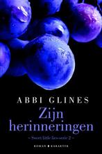 Zijn herinneringen / Sweet Little Lies / 2 9789045214092, Boeken, Romans, Verzenden, Zo goed als nieuw, Abbi Glines