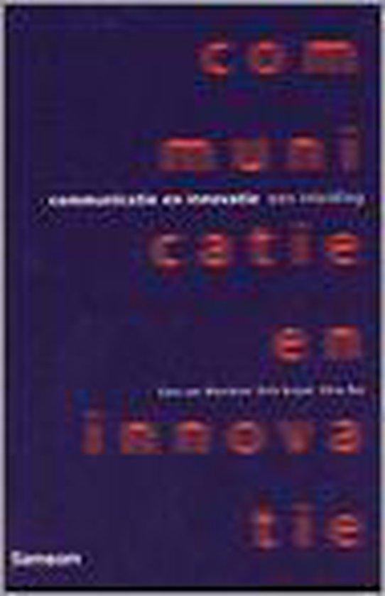 Communicatie en innovatie| een inleiding 9789014061450, Boeken, Economie, Management en Marketing, Gelezen, Verzenden