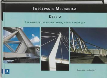 Toegepaste mechanica 2 Spanningen, vervormingen,, Verzenden, C. Hartsuijker