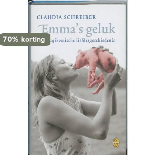 Emmas geluk 9789058314208 Claudia Schreiber, Boeken, Romans, Zo goed als nieuw, Verzenden