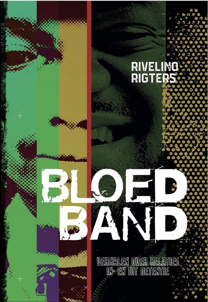 Bloedband 9789090341460 Rivelino Rigters, Boeken, Hobby en Vrije tijd, Zo goed als nieuw, Verzenden