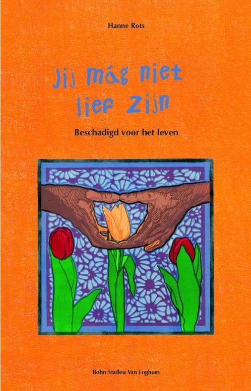 Jij mag niet lief zijn 9789031342471 H. Rots, Boeken, Studieboeken en Cursussen, Zo goed als nieuw, Verzenden