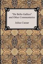 de Bello Gallico and Other Commentaries (the War, Boeken, Verzenden, Zo goed als nieuw, Julius Caesar
