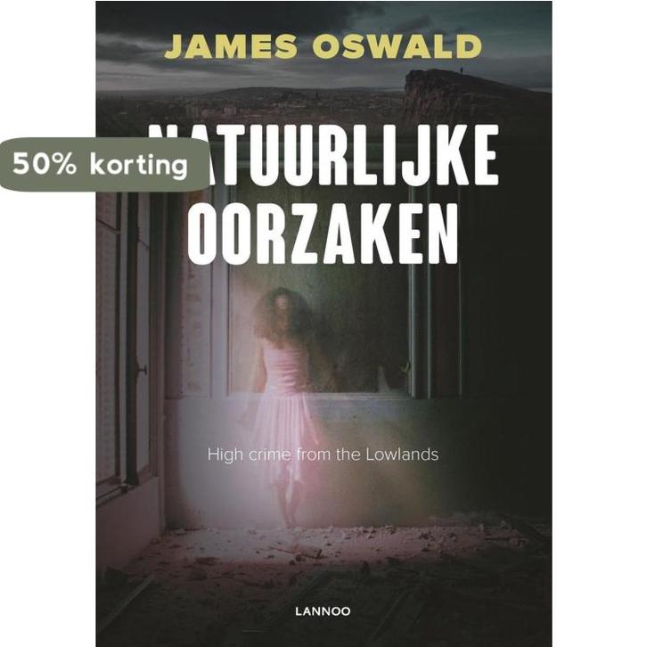Natuurlijke oorzaken 9789401420464 James Oswald, Boeken, Thrillers, Gelezen, Verzenden