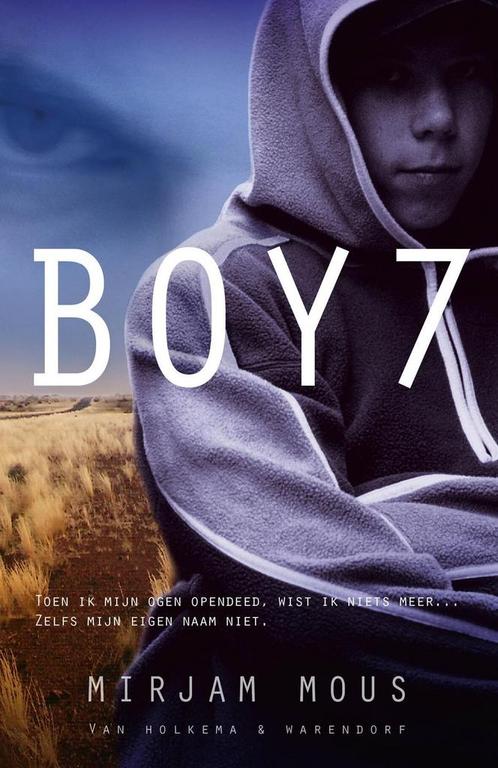 Boy 7 (9789000301355, Mirjam Mous) (Mirjam Mous), Antiek en Kunst, Antiek | Boeken en Manuscripten, Verzenden