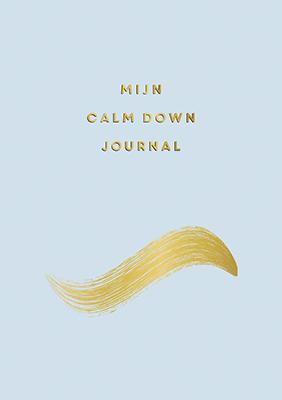 Mijn calm down journal 9789463548595, Boeken, Hobby en Vrije tijd, Zo goed als nieuw, Verzenden
