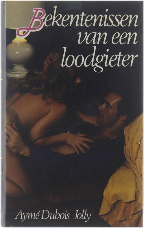 Bekentenissen van een loodgieter - Dubois Jolly Dubois Jolly, Boeken, Overige Boeken, Gelezen, Verzenden