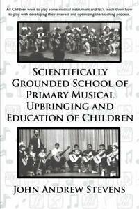 Scientifically Grounded System of Elementary Mu. Stevens,, Boeken, Overige Boeken, Zo goed als nieuw, Verzenden