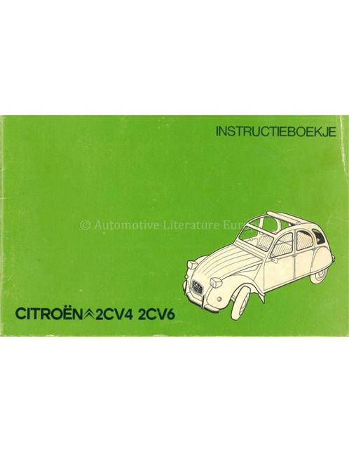 1976 CITROEN 2CV4 & 2CV6 INSTRUCTIEBOEKJE NEDERLANDS, Autos : Divers, Modes d'emploi & Notices d'utilisation
