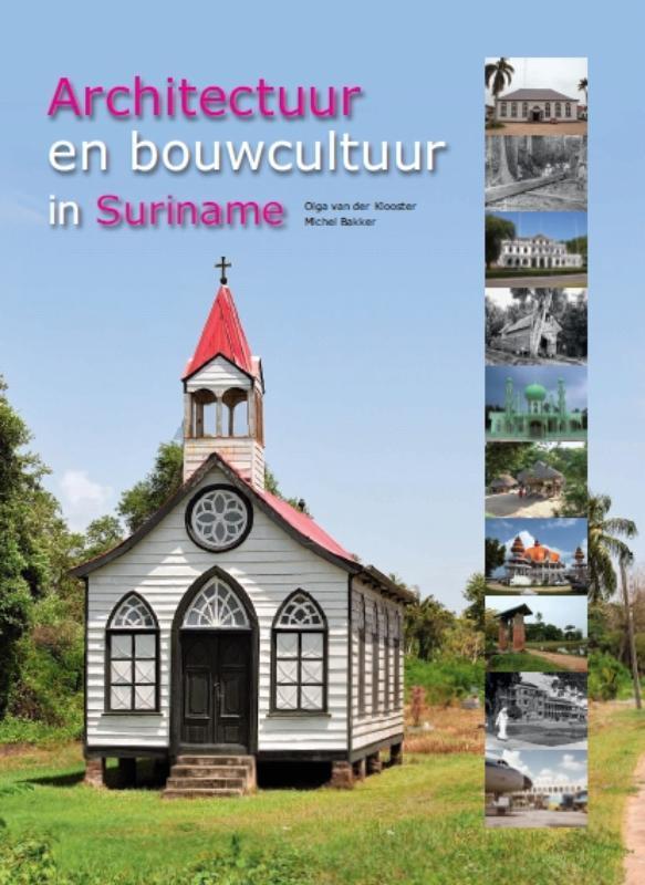 Architectuur en bouwcultuur in Suriname 9789068325317, Livres, Art & Culture | Architecture, Envoi