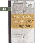 De langste boswandeling van Nederland / 1 Oost Veluwe, Boeken, Verzenden, Gelezen, A. Snelderwaard