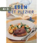 Eten met plezier 9789066110939 Stoeltie Spyker, Verzenden, Gelezen, Stoeltie Spyker