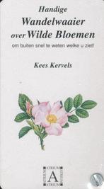 HANDIGE WANDELWAAIER WILDE BLOEMEN 9789059470972, Livres, Nature, Verzenden, Peter Kervels, N.v.t.