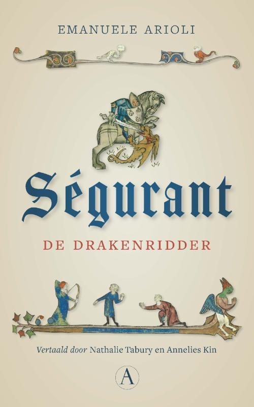Ségurant 9789025317058, Boeken, Overige Boeken, Zo goed als nieuw, Verzenden