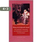 Hoop als een helpende hand 9789056251482 V. Kirkels, Verzenden, Gelezen, V. Kirkels