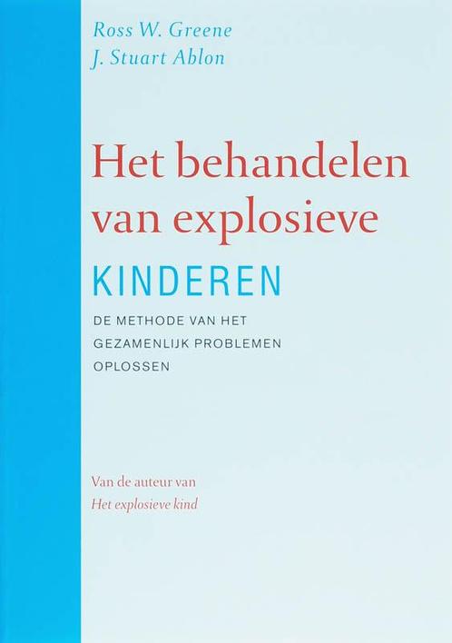 Het behandelen van explosieve kinderen 9789057122354, Boeken, Psychologie, Gelezen, Verzenden