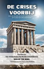 DE CRISES VOORBIJ 9789464870787 Roelof ter Mors, Verzenden, Zo goed als nieuw, Roelof ter Mors