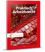 Praktisch Arbeidsrecht 9789001886394, Livres, C.J. Loonstra, Verzenden