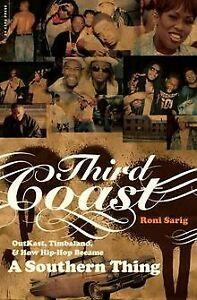 Third Coast: Outkast, Timbaland, and How Hip-Hop Be...  Book, Boeken, Overige Boeken, Zo goed als nieuw, Verzenden