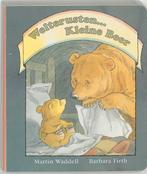 Welterusten ... Kleine Beer 9789056375539 Martin Waddell, Boeken, Verzenden, Gelezen, Martin Waddell