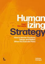 Humanizing strategy 9789401474993, Boeken, Verzenden, Zo goed als nieuw, Geert Vercaeren