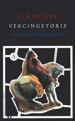 Vercingetorix 9789025369873 Fik Meijer, Boeken, Verzenden, Zo goed als nieuw, Fik Meijer