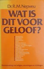 WAT IS DIT VOOR GELOOF? 9789021050263 Nepveu, Verzenden, Gelezen, Nepveu