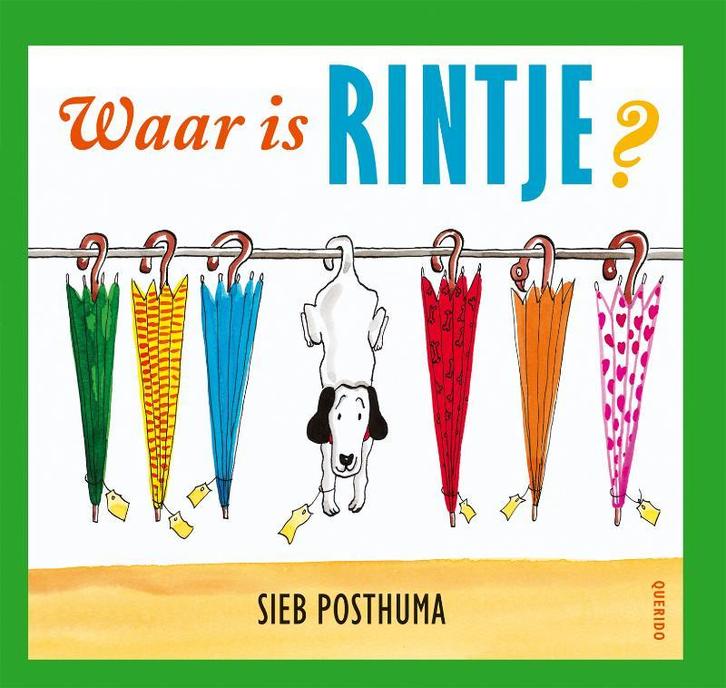 Waar is Rintje ? 9789045102061 Sieb Posthuma, Boeken, Prentenboeken en Plaatjesalbums, Gelezen, Verzenden