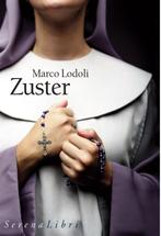 Zuster 9789076270876 Marco Lodoli, Verzenden, Gelezen, Marco Lodoli
