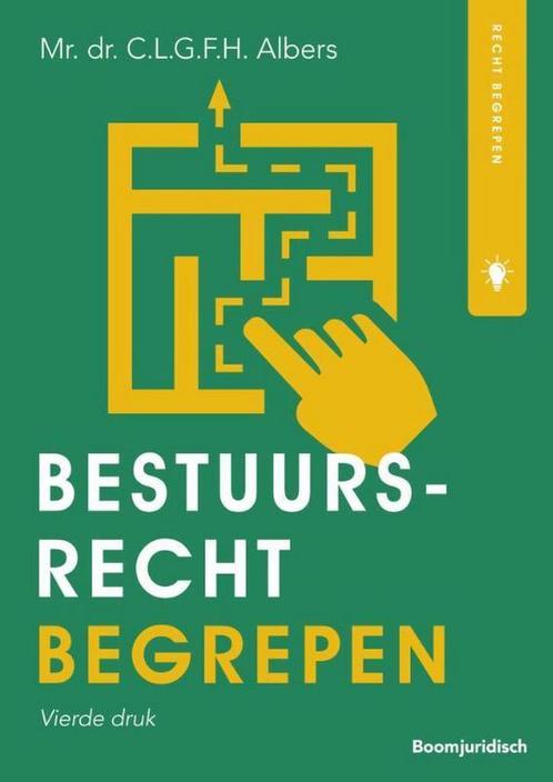 Bestuursrecht begrepen / Recht begrepen 9789462907522, Boeken, Wetenschap, Gelezen, Verzenden