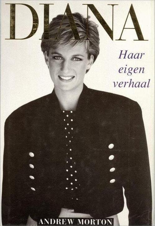 DIANA HAAR EIGEN VERHAAL 9789062917662 Andrew Morton, Boeken, Geschiedenis | Wereld, Gelezen, Verzenden