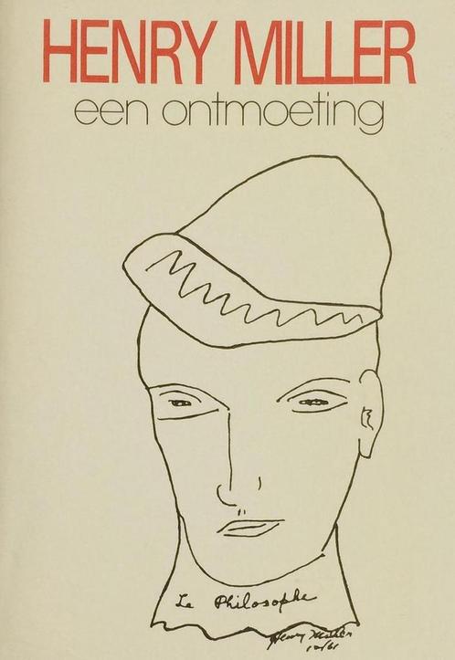 Henry Miller. Een ontmoeting 9789069630441 Miller, Boeken, Literatuur, Gelezen, Verzenden