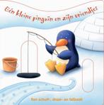 Een kleine pinguin en zijn vriendjes / Een schuif draai en, Boeken, Verzenden, Gelezen, Claudine Gévry