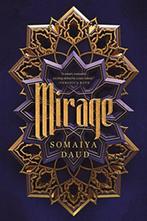 Mirage 9781250126436 Somaiya Daud, Livres, Verzenden, Somaiya Daud